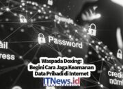 Begini Cara Jaga Keamanan Data Pribadi di Internet